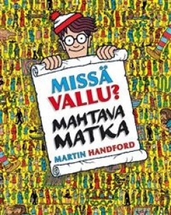 Missä Vallu? : mahtava matka