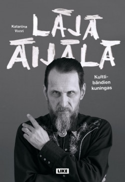 Läjä Äijälä : kulttibändien kuningas