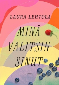 Minä valitsin sinut