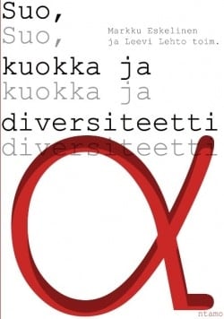 Suo, kuokka ja diversiteetti : alfa