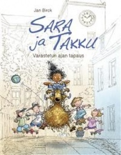 Sara ja Takku : varastetun ajan tapaus