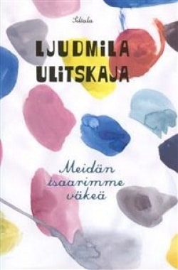 Meidän tsaarimme väkeä : kertomuksia