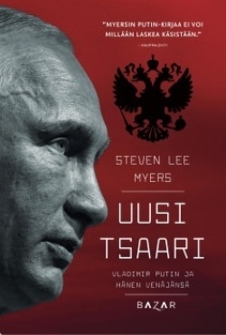 Uusi tsaari (jättipokkari) : Vladimir Putin ja hänen Venäjänsä