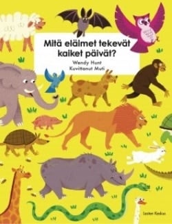 Mitä eläimet tekevät kaiket päivät?