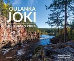 Oulankajoki : muutoksen virta