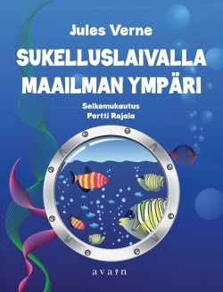 Sukelluslaivalla maailman ympäri (selkokirja)