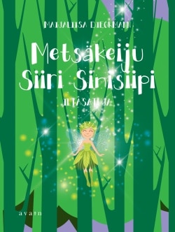 Metsäkeiju Siiri Sinisiipi