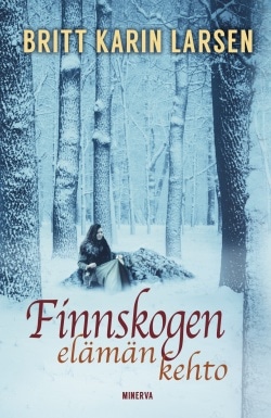 Finnskogen – elämän kehto