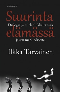 Suurinta elämässä