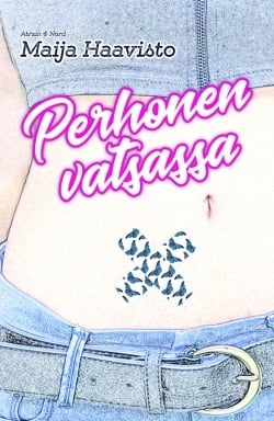 Perhonen vatsassa