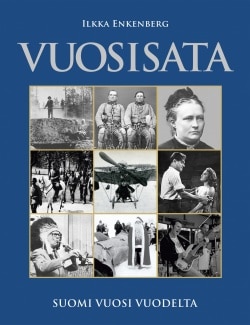 Vuosisata : Suomi vuosi vuodelta