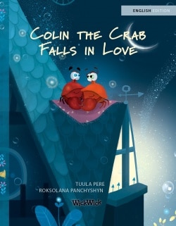 Colin the Crab Falls in Love