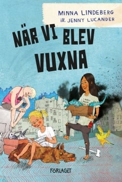 När vi blev vuxna