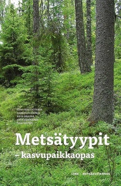 Metsätyypit : kasvupaikkaopas