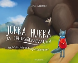 Jukka Hukka ja lohikäärmevauva : rauhoittumisen harjoitteleminen