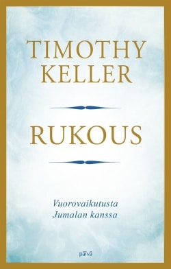 Rukous : vuorovaikutusta Jumalan kanssa