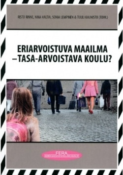 Eriarvoistuva maailma – tasa-arvoistava koulu?