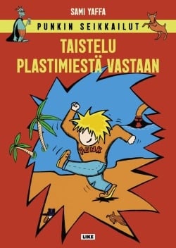 Punkin seikkailut – taistelu plastimiestä vastaan