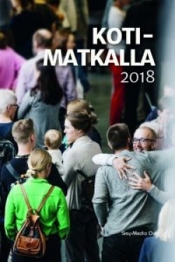 Kotimatkalla 2018 : Suomen luterilaisen evankeliumiyhdistyksen vuosikirja