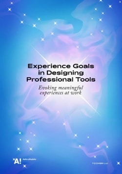 Experience goals in designing professional tools : evoking meaningful experience at work