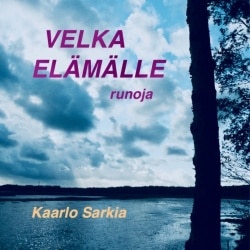 Velka elämälle (CD) : runoja