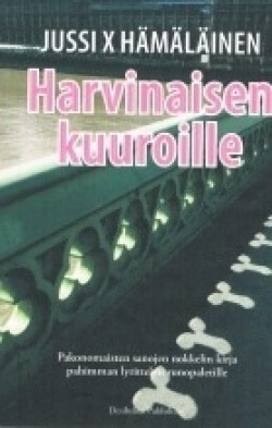 Harvinaisen kuuroille : sananmuunnoksia ja limerikkejä