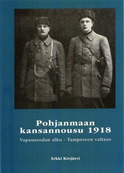 Pohjanmaan kansannousu 1918 : vapaussodan alku – Tampereen valtaus