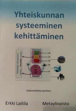 Yhteiskunnan systeeminen kehittäminen : kybernetiikka opettaa