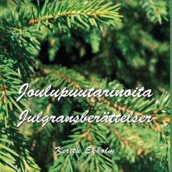 Joulupuutarinoita = Julgransberättelser