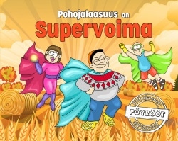 Pöyrööt : pohojalaasuus on supervoima