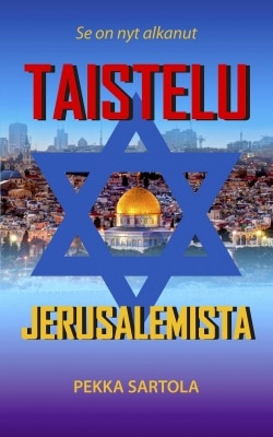 Taistelu Jerusalemista : se on nyt alkanut