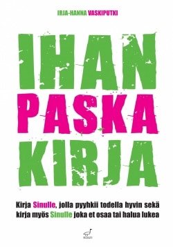 Ihan paska kirja