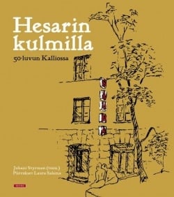 Hesarin kulmilla 50-luvun Kalliossa