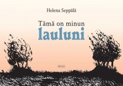 Tämä on minun lauluni (selkokirja)