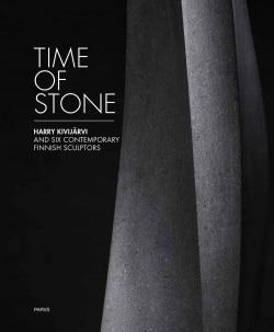 Time of stone : Harry Kivijärvi and six contemporary finnish sculptors