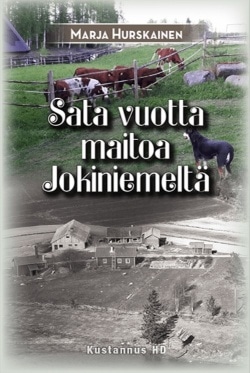 Sata vuotta maitoa Jokiniemeltä