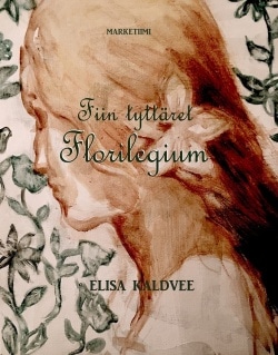 Fiin tyttäret : Florilegium