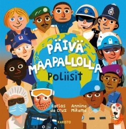 Päivä maapallolla : poliisit