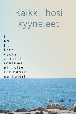 Kaikki ihosi kyyneleet