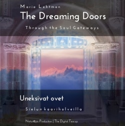 The dreaming doors : through the soul gateways