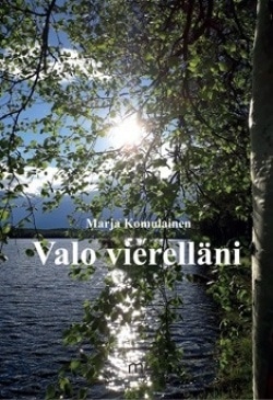 Valo vierelläni