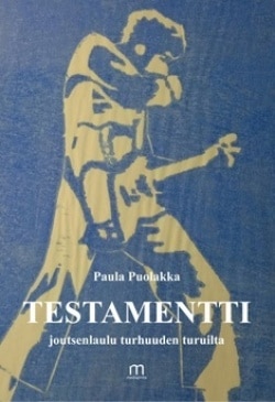 Testamentti: joutsenlaulu turhuuden turuilta