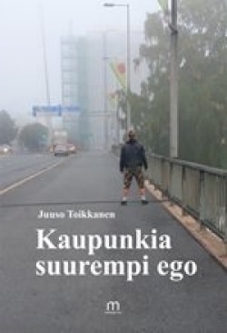 Kaupunkia suurempi ego