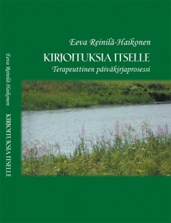 Kirjoituksia itselle : terapeuttinen päiväkirjaprosessi