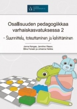 Osallisuuden pedagogiikkaa varhaiskasvatuksessa 2