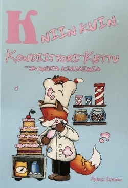 K niin kuin Kondiittori-kettu : ja muita kirjaimia