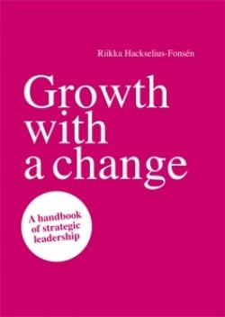 Growth with a change : a handbook of strategic leadership