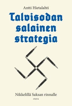 Talvisodan salainen strategia : nikkeliä Saksan rinnalle