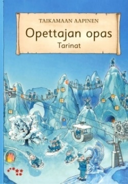 Taikamaan aapinen opettajan opas Tarinat