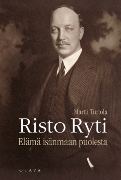 Risto Ryti : elämä isänmaan puolesta